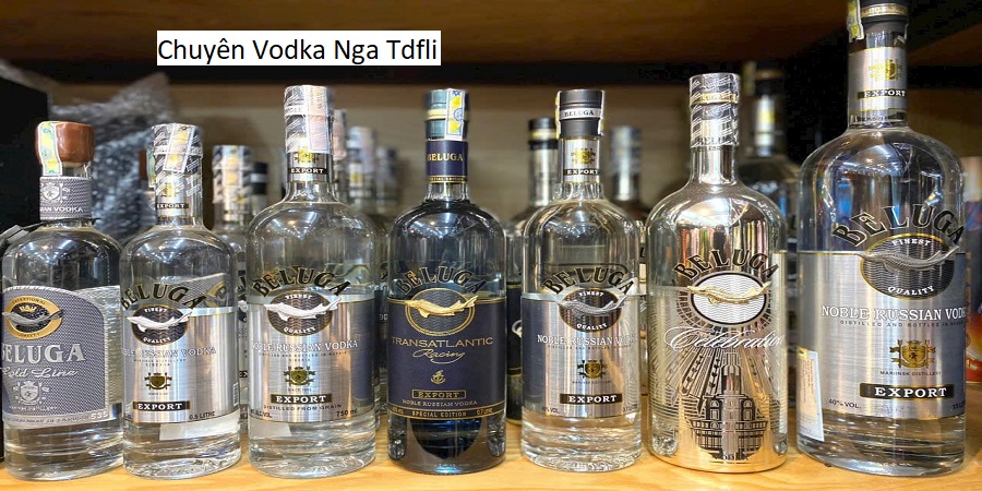 Chuyên Vodka Nga Tdfli