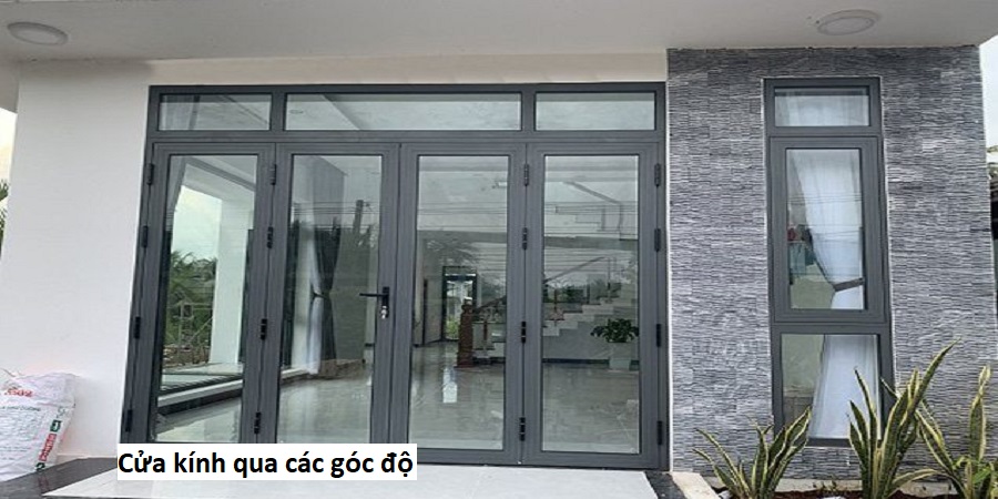 Cửa kính qua các góc độ